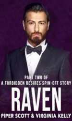 Raven: Part Two: A Forbidden Desires Spin-Off Story book cover